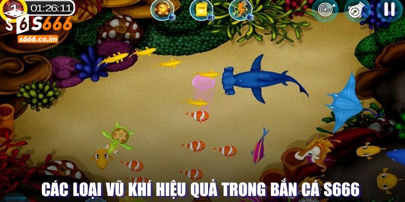 Bắn cá S666 - Hành Trình Săn Thưởng Dưới Đại Dương Bao La 2 Vũ khí hiệu quả trong bắn cá S666